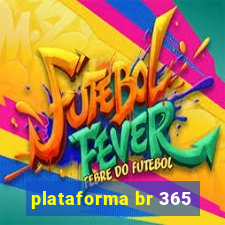 plataforma br 365